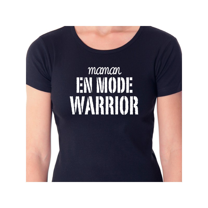 T Shirt Phrase Humoristique Maman Warrior Avomarks